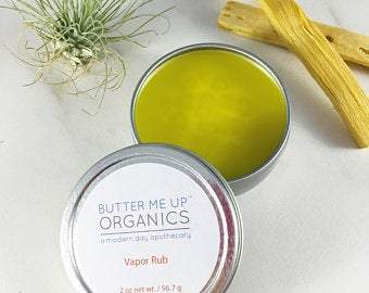 BUTTER ME UP ORGANICS Handmade Vapor Rub / Sick Balm
