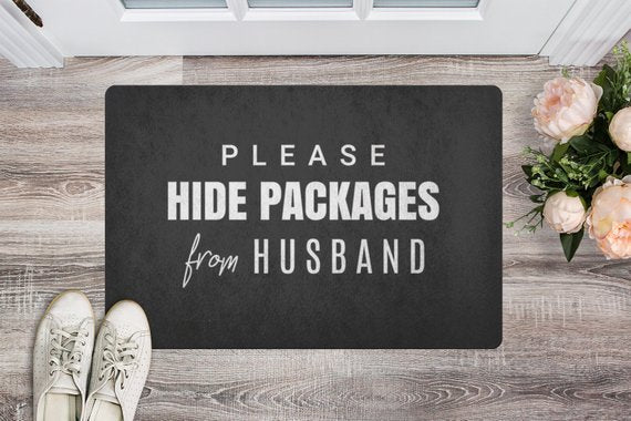 Doormat / Please Hide Packages From Husband / Black
