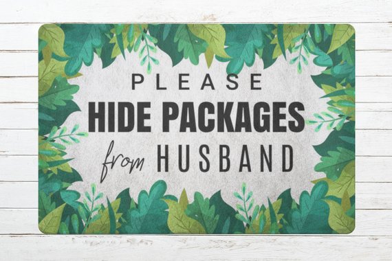 Doormat / Please Hide Packages From Husband / Green