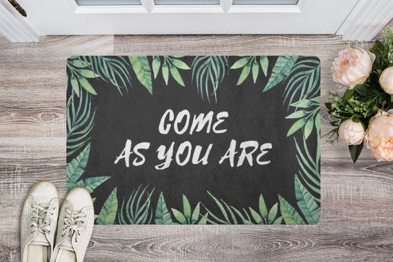 Doormat / Come As You Are / Floral