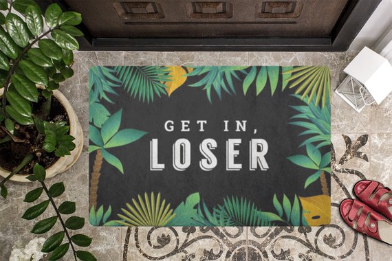 Doormat / Get In Loser